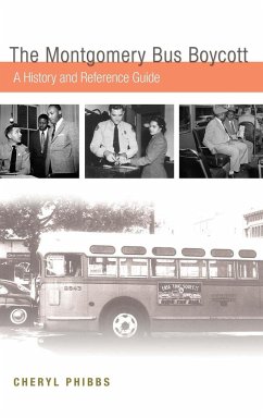 The Montgomery Bus Boycott - Phibbs, Cheryl