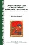 La prostitución en el Reino de Granada a finales de la Edad Media - López Beltrán, María Teresa