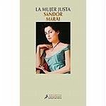 La mujer justa - Márai, Sándor