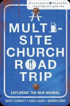 A Multi-Site Church Roadtrip - Surratt, Geoff; Ligon, Greg; Bird, Warren