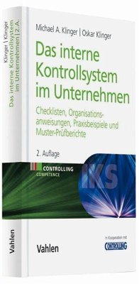 Das Interne Kontrollsystem (IKS) im Unternehmen - Klinger, Michael A.;Klinger, Oskar