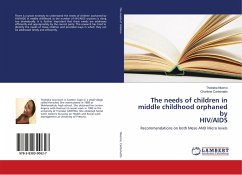 The needs of children in middle childhood orphaned by HIV/AIDS - Nkomo, Thobeka;Carbonatto, Charlene
