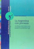 La Argentina con porvenir : los debates sobre la democracia y el modelo de desarrollo en los partidos y la prensa (1926-1946)