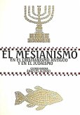 El mesianismo en el cristianismo antiguo y en el judaismo