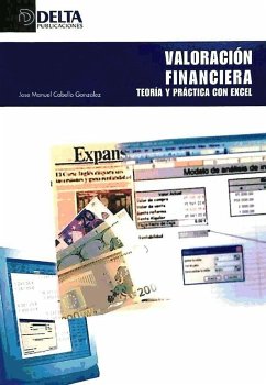 Valoración financiera : teoría y práctica con Excel - Cabello González, José Manuel