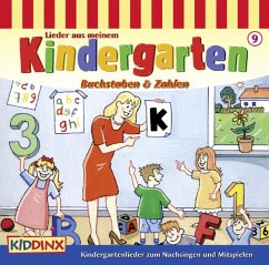 Buchstaben & Zahlen, 1 Audio-CD / Lieder aus meinem Kindergarten, Audio-CDs Nr.9