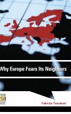 Why Europe Fears Its Neighbors