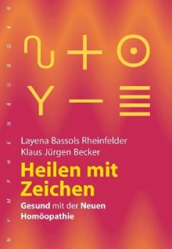 Heilen mit Zeichen - Becker, Klaus J.;Bassols Rheinfelder, Layena