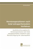 Hernienoperationen nach total extraperitonealem Verfahren