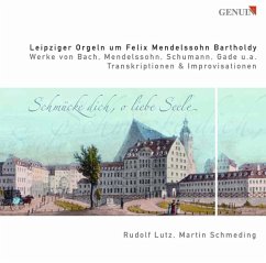 Leipziger Orgeln Um Felix Mendelssohn Bartholdy - Lutz/Schmeding