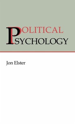 Political Psychology - Elster, Jon