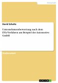 Unternehmensbewertung nach dem EVA-Verfahren am Beispiel der Automotive GmbH