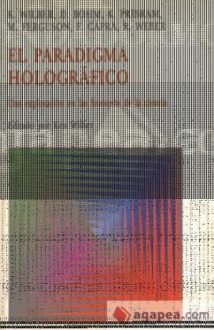 El paradigma holográfico : una exploración en las fronteras de la ciencia - Wilber, Ken