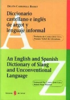 Cover Diccionario castellano e inglés de argot y lenguaje informal - An english and spanish dictionary of slang and unconventional