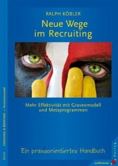 Neue Wege im Recruiting - Köbler, Ralph