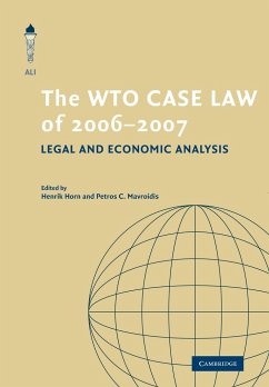 The WTO Case Law of 2006-2007 - Horn, Henrik / Mavroidis, Petros C. (ed.)
