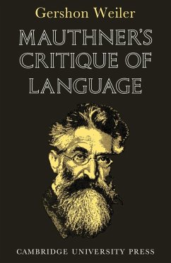 Mauthner's Critique of Language - Weiler, Gershon; Gershon, Weiler