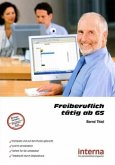 Freiberuflich tätig ab 65