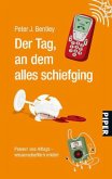 Der Tag, an dem alles schiefging