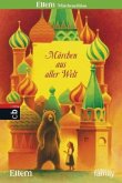 Märchen aus aller Welt / Eltern Märchenedition Bd.9 Märchen aus aller Welt / Eltern Märchenedition Bd.9