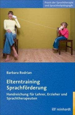 Elterntraining Sprachförderung - Rodrian, Barbara