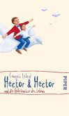 Hector & Hector und die Geheimnisse des Lebens / Hector Bd.4