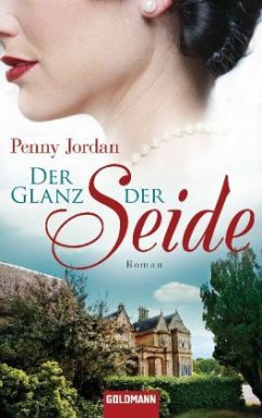 Der Glanz der Seide - Jordan, Penny