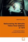 Rediscovering the Memphis Yellow Fever Epidemic of 1878