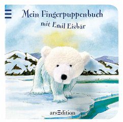 Mein Fingerpuppenbuch mit Emil Eisbär, m. Fingerpuppe - Flad, Antje; Gerlich, Andrea