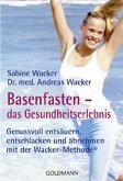 Basenfasten, das Gesundheitserlebnis