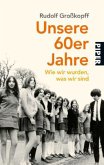 Unsere 60er Jahre