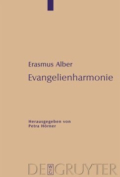 Evangelienharmonie - Alber, Erasmus