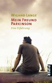 Mein Freund Parkinson