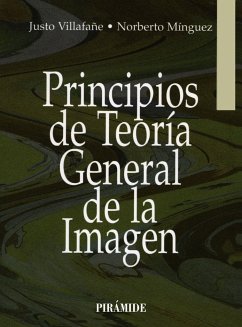 Principios de teoría general de la imagen - Villafañe, Justo; Mínguez Arranz, Norberto