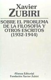 Sobre el problema de la filosofía y otros escritos (1932-1944)