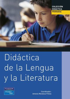Didáctica de la lengua y la literatura para primaria - Mendoza Fillola, Antonio . . . [et al.