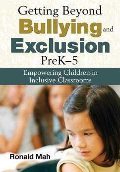 Getting Beyond Bullying and Exclusion, PreK-5 - Mah, Ronald