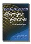 Ecuaciones diferenciales y en diferencias - Fernández Pérez, Carlos Vegas Montaner, José Manuel Vázquez Hernández, Francisco José