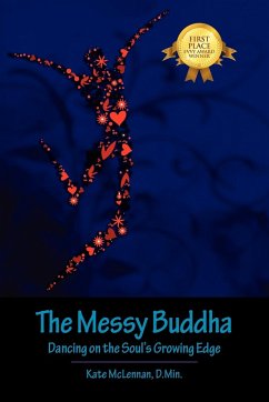 The Messy Buddha - McLennan D Min, Kate