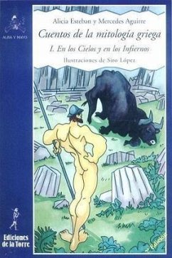 Cuentos mitología griega I : en los cielos y en los infiernos - Siro; Aguirre, Mercedes; Esteban Santos, Alicia