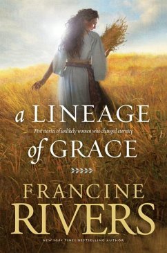 A Lineage of Grace - Rivers, Francine