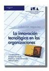 La innovación tecnológica en las organizaciones - Doiro Sancho, Manuel Fernández López, Francisco J. Mandado Pérez, Enrique . . . [et al. ]