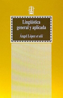 Lingüística general y aplicada - López García, Ángel