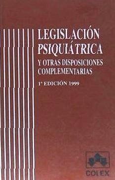 Legislación psiquiátrica y otras disposiciones complementarias - Méjica, Juan