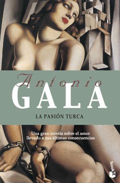 La pasión turca - Gala, Antonio