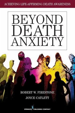 Beyond Death Anxiety - Firestone, Robert W; Catlett, Joyce