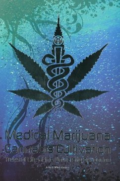 Medical Marijuana / Cannabis Cultivation - Winterborne, Jeffrey