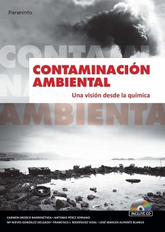 Contaminación ambiental : una visión desde la química - Orozco Barrenetxea, Carmen