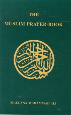 Muslim Prayer Book - Ali, Maulana Muhammad