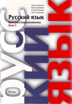 Ruso para hispanohablantes, nivel 1 - Violeta, Nogueira; Gorbatkina Moskowskaya, Marina; Oganissian, María